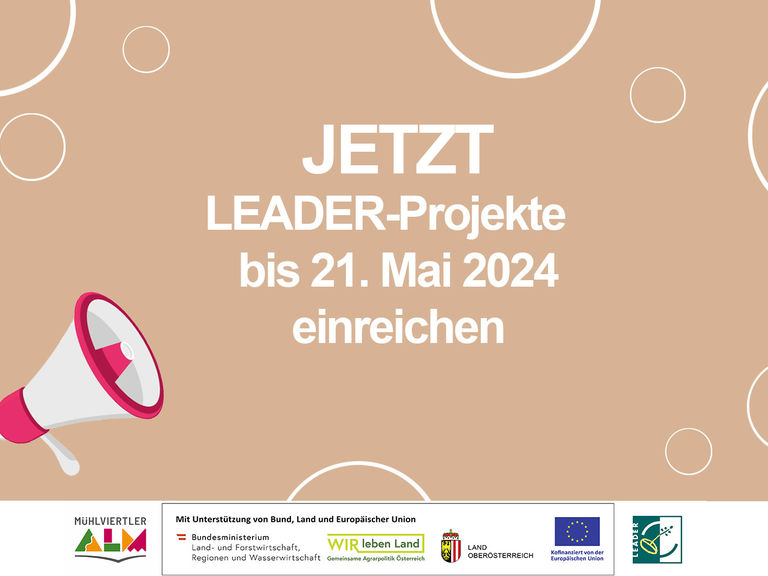 4. Aufruf zur Einreichung von LEADER Projekten 4. Aufruf zur Einreichung von LEADER Projekten